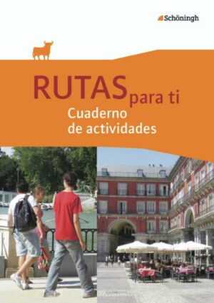 RUTAS para ti. Arbeitsheft