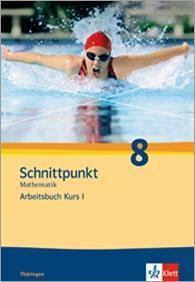 Schnittpunkt Mathematik - Ausgabe für Thüringen. Arbeitsbuch plus Lösungsheft 8. Schuljahr - Kurs I