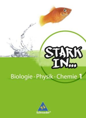 Stark in Biologie / Physik / Chemie 1. Schülerband