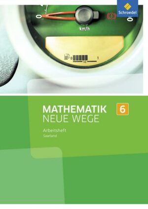 Mathematik Neue Wege SI 6. Arbeitsheft. Saarland