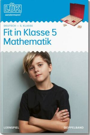 LÜK. Mathematik: Fit in Mathematik. 5. Klasse