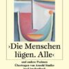 »Die Menschen lügen. Alle«