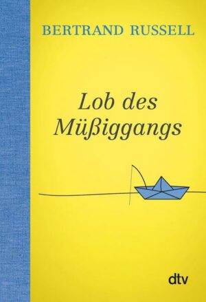 Lob des Müßiggangs