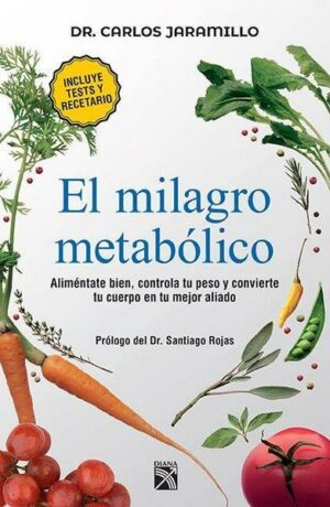 El Milagro Metabólico