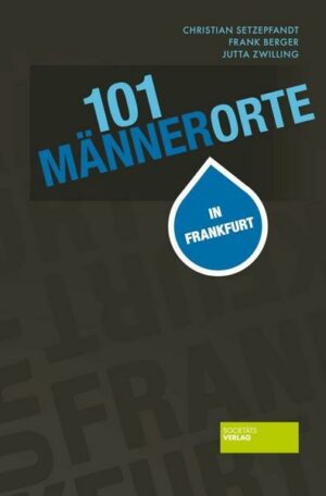 101 Männerorte in Frankfurt