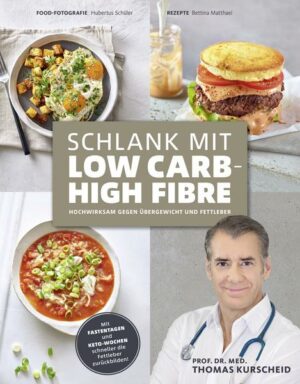 Schlank mit Low Carb – High Fibre