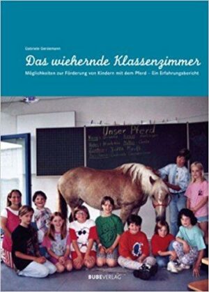 Das wiehernde Klassenzimmer