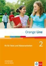 Orange Line 2. 6. Klasse - Fit für Tests und Klassenarbeiten