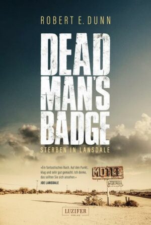 Dead Man’s Badge – Sterben in Lansdale