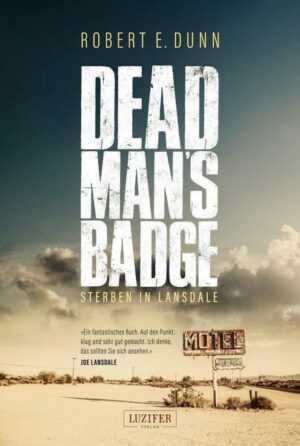 Dead Man’s Badge – Sterben in Lansdale