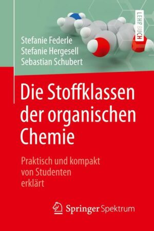 Die Stoffklassen der organischen Chemie