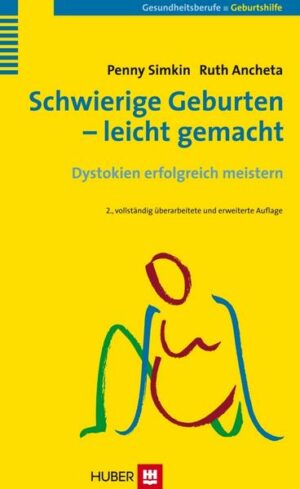 Schwierige Geburten - leicht gemacht