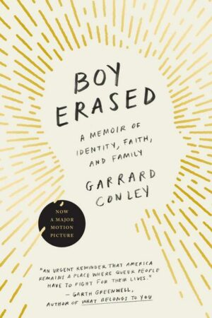 Boy Erased: A Memoir of Identity