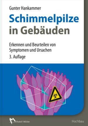 Schimmelpilze in Gebäuden