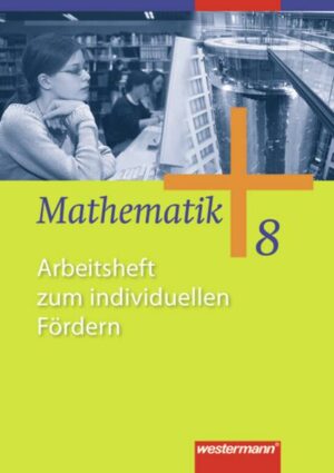 Mathematik 8.  Arbeitsheft zum individuellen Fördern. Allgemeine Ausgabe