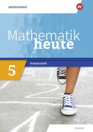 Mathematik heute 5. Arbeitsheft mit Lösungen. Sachsen