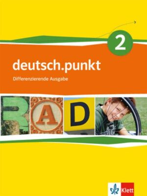 Deutsch.punkt 2. Schülerbuch. 6. Schuljahr. Differenzierende Ausgabe