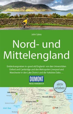 DuMont Reise-Handbuch Reiseführer Nord-und Mittelengland