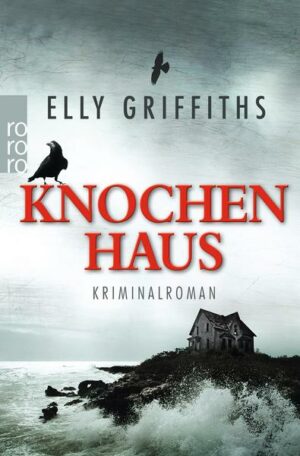 Knochenhaus / Ruth Galloway Bd.2