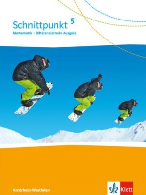 Schnittpunkt Mathematik 5. Schulbuch Klasse 5. Differenzierende Ausgabe Nordrhein-Westfalen