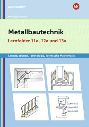 Metallbautechnik: Technologie