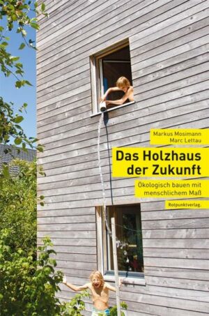 Das Holzhaus der Zukunft