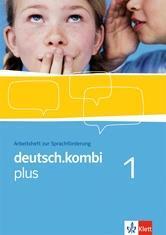 Deutsch.kombi plus. Sprach- und Lesebuch für Nordrhein-Westfalen. Arbeitsheft zur Sprachförderung 5. Klasse