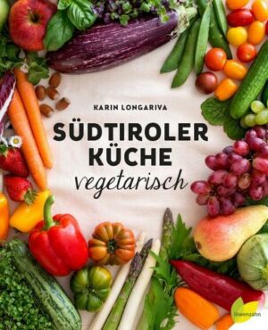 Südtiroler Küche vegetarisch