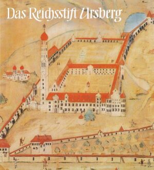 Das Reichsstift Ursberg