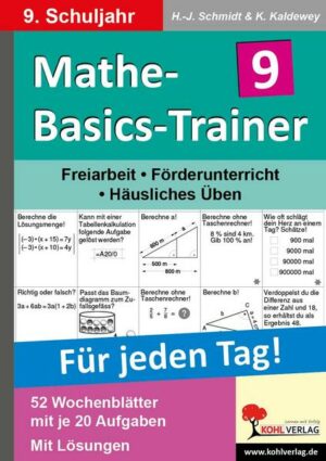 Mathe-Basics-Trainer / 9. Schuljahr Grundlagentraining für jeden Tag!