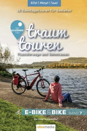 Traumtouren E-Bike und Bike Band 7 - Eifel