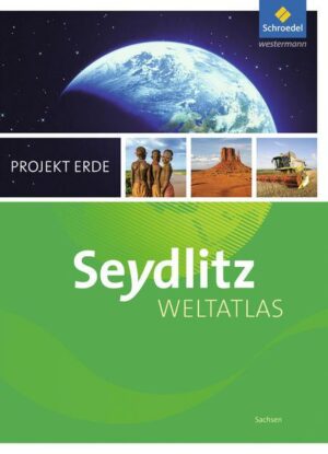 Seydlitz Weltatlas Projekt Erde Sachsen  2016