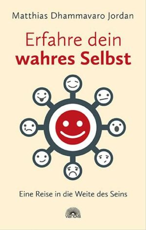 Erfahre dein wahres Selbst