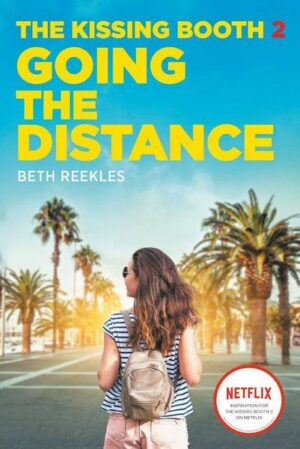 The Kissing Booth - Going the Distance
