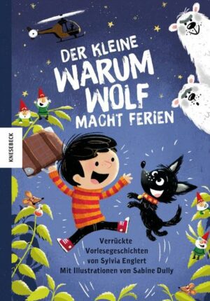 Der kleine Warumwolf macht Ferien