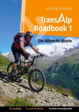 Transalp Roadbook 1: Die Albrecht-Route