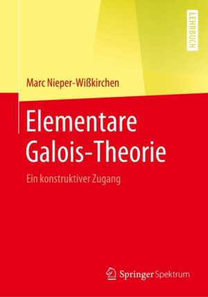 Elementare Galois-Theorie