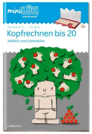 MiniLÜK. 1. Klasse - Mathematik: Kopfrechnen bis 20