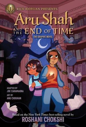 Aru Shah and the End of Time (The Graphic Novel)