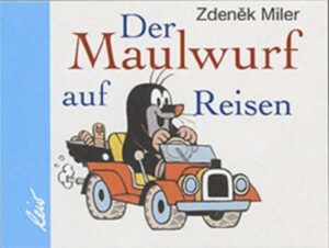 Der Maulwurf auf Reisen