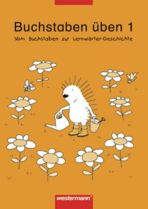 Buchstaben üben 1. Arbeitsheft.