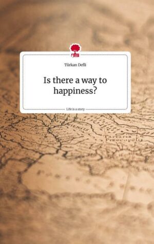 Is there a way to happiness? Life is a Story - story.one