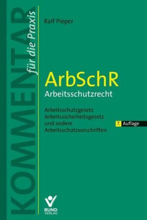 ArbSchR - Arbeitsschutzrecht