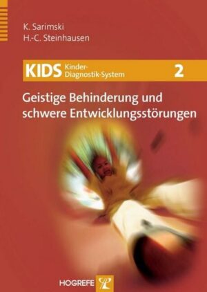 KIDS 2 – Geistige Behinderung und schwere Entwicklungsstörung