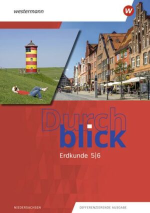 Durchblick Erdkunde 5 / 6. Schülerband. Für Niedersachsen