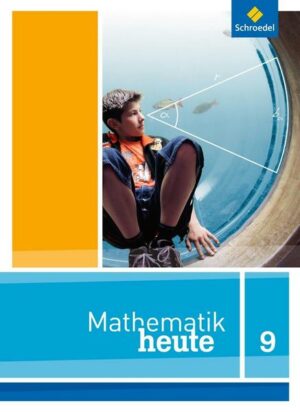 Mathematik heute 9.  Schülerband. Nordrhein-Westfalen