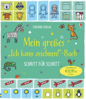 Mein großes 'Ich kann zeichnen!'-Buch - Schritt für Schritt