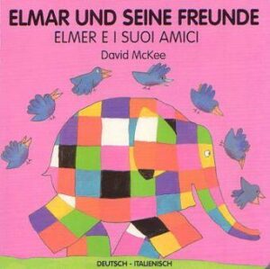 Elmar und seine Freunde