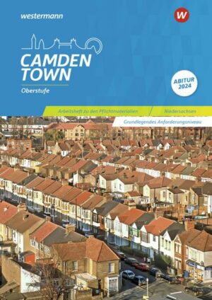 Camden Town Oberstufe 5. Arbeitsheft Thema. niedersachsen