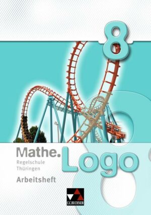 Mathe.Logo 8 Regelschule Thüringen Arbeitsheft